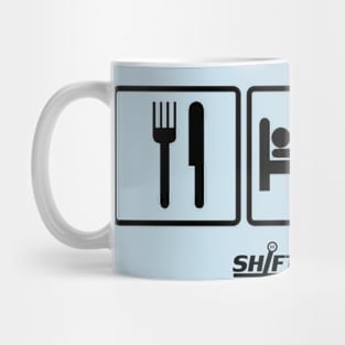 Shift Shirts Eat Sleep Drive Mug